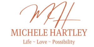 Michele Hartley- Life, Love, Possibility